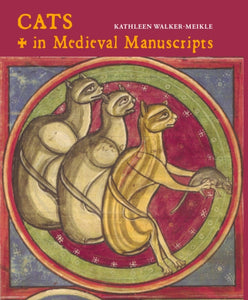 Cats in Medieval Manuscripts (Signed Copy)