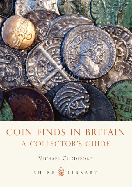 Coin Finds in Britain : A Collector's Guide
