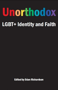 Unorthodox : LGBT+ Identity and Faith