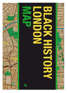 Black History London Map : Guide to Black Historical Landmarks in London