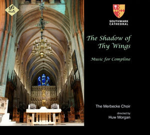 The Shadow of Thy Wings - Music for Compline CD